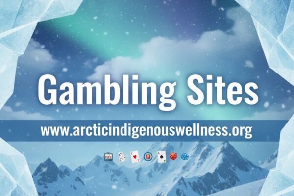 Gambling Sites www.arcticindigenouswellness.org
